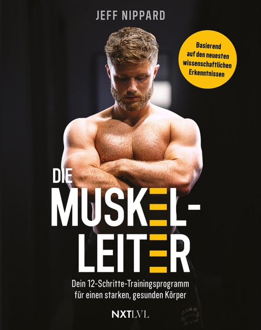 Die Muskel-Leiter - Jeff Nippard