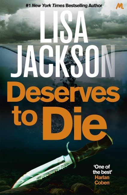 Deserves to Die - Lisa Jackson