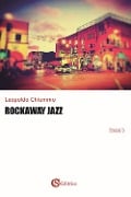 Cover-Bild zum Titel 'Rockaway jazz' von 'Leopoldo Chiummo'