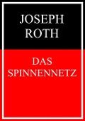 Cover-Bild zum Titel 'Das Spinnennetz' von 'Joseph Roth'