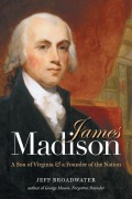 Cover-Bild zum Titel 'James Madison' von 'Jeff Broadwater'