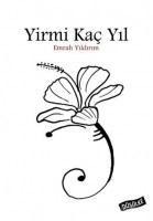Yirmi Kac Yil - Emrah Yildirim