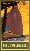 Cover-Bild zum Titel 'Die Juweleninsel' von 'Karl May'