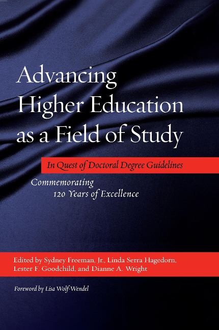 Advancing Higher Education as a Field of Study - 