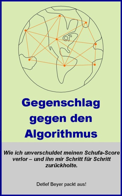 Gegenschlag gegen den Algorithmus - Detlef Beyer