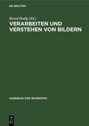 Cover-Bild zum Titel 'Verarbeiten und Verstehen von Bildern' von ''