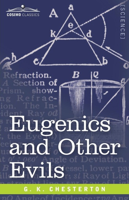 Eugenics and Other Evils - G. K. Chesterton