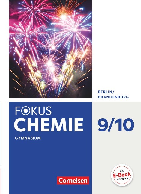 Fokus Chemie 9./10. Schuljahr - Berlin/Brandenburg - Gymnasium - Schülerbuch - Karin Arnold, Andreas Eberle, Holger Fleischer, Andrea Hein, Carina Kronabel