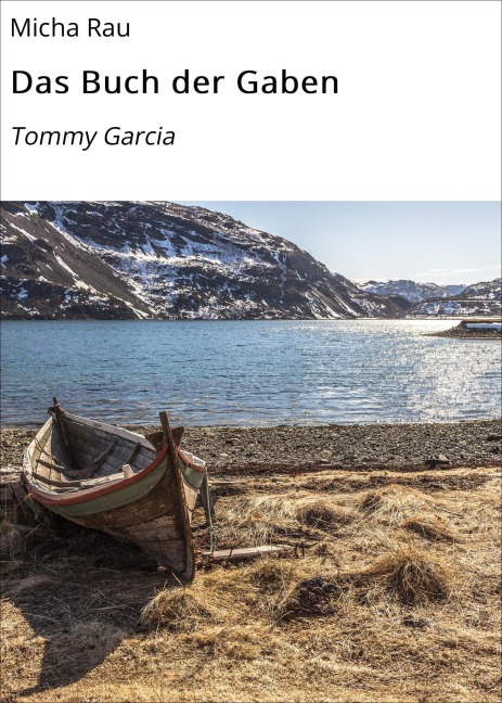 Das Buch der Gaben - Micha Rau
