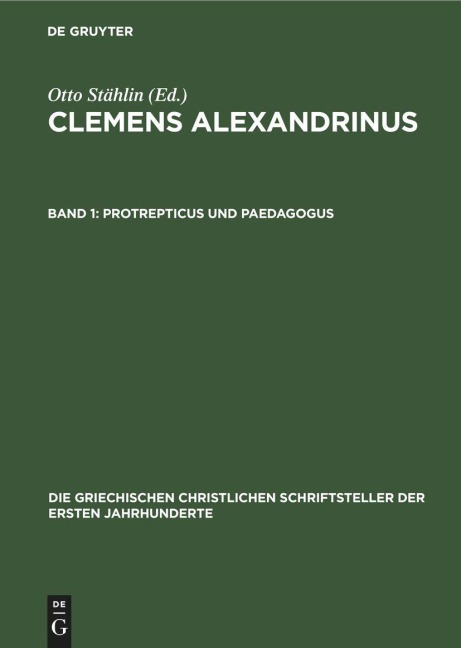 Protrepticus und Paedagogus - 