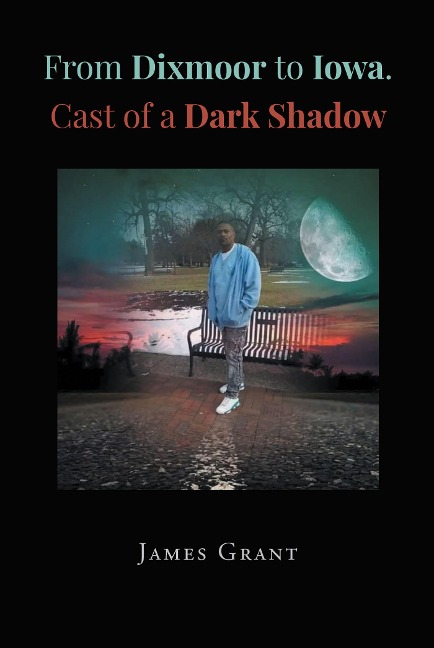 From Dixmoor to Iowa. Cast of a dark shadow - James Grant