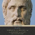 Symposium, the Apology, and the Allegory of the Cave - Plato