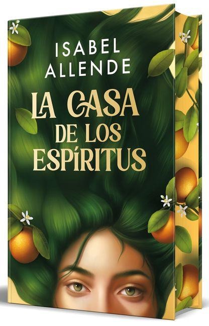 La Casa de Los Espíritus (Edición Especial Cantos Pintados) / The House of the Spirits (Special Edition Sprayed Edges) - Isabel Allende