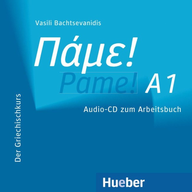 Pame! A1. CD - Vasili Bachtsevanidis
