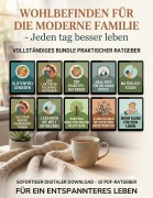 Cover-Bild zum Titel 'PAKET-WOHLBEFINDEN FUR DIE MODERNE FAMILIE' von 'Il negozio di Deste'