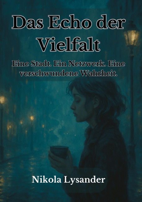 Echo der Vielfalt - Nikola Lysander