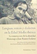 Cover-Bild zum Titel 'Lenguas, reinos y dialectos en la Edad Media ibérica : la construcción de la identidad : homenaje a Juan Ramón Lodares' von 'Inés Fernández-Ordoñez'