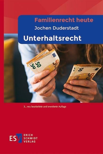 Familienrecht heute  -  - Unterhaltsrecht - Jochen Duderstadt