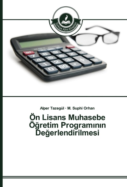 Ön Lisans Muhasebe Ö¿retim Program¿n¿n De¿erlendirilmesi - Alper Tazegül, M. Suphi Orhan