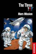 Cover-Bild zum Titel 'The Three ???, Mars Mission (drei Fragezeichen)' von 'Boris Pfeiffer'
