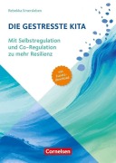 Cover-Bild zum Titel 'Die gestresste Kita' von 'Rebekka Emersleben'