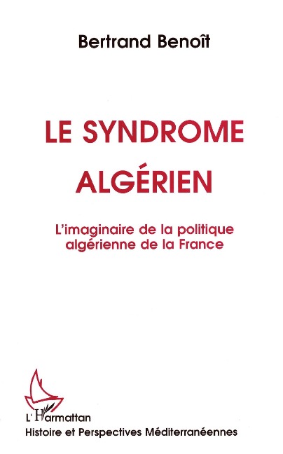 Le syndrome algérien - Benoit