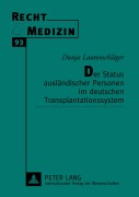 Cover-Bild zum Titel 'Der Status ausländischer Personen im deutschen Transplantationssystem' von 'Dunja Lautenschläger'