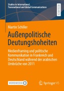 Außenpolitische Deutungshoheiten - Martin Schiller
