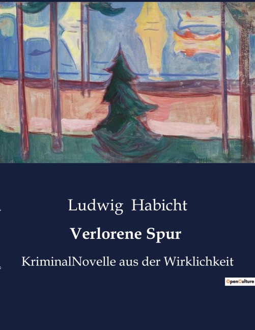 Verlorene Spur - Ludwig Habicht