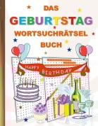 Cover-Bild zum Titel 'DAS GEBURTSTAG WORTSUCHRÄTSEL BUCH' von 'Brian Gagg'