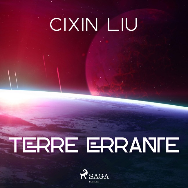 Terre errante - Cixin Liu
