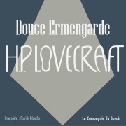 Cover-Bild zum Titel 'Douce Ermengarde' von 'Howard Phillips Lovecraft'