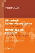 Cover-Bild zum Titel 'Wörterbuch Polymerwissenschaften/Polymer Science Dictionary' von 'Theodor C. H. Cole'