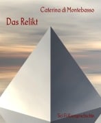 Das Relikt - Caterina Di Montebasso