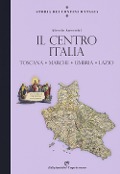 Cover-Bild zum Titel 'Storia dei confini d'Italia. Il Centro Italia. Toscana, Marche, Umbria, Lazio' von 'Alessio Anceschi'