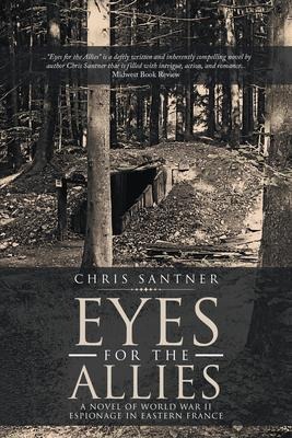 Eyes for the Allies - Chris Santner