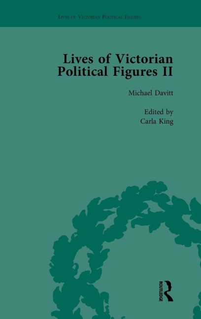 Lives of Victorian Political Figures, Part II, Volume 3 - Nancy Lopatin-Lummis, Michael Partridge