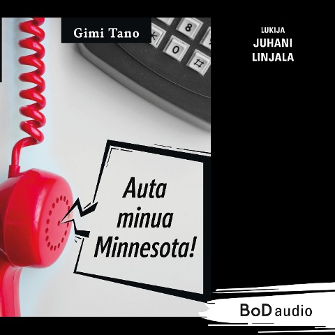 Auta Minua Minnesota! - Gimi Tano