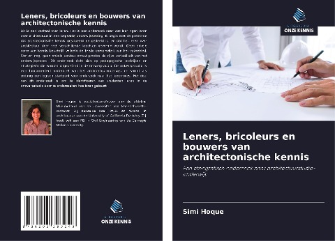 Leners, bricoleurs en bouwers van architectonische kennis - Simi Hoque