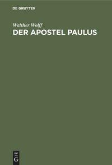 Der Apostel Paulus - Walther Wolff