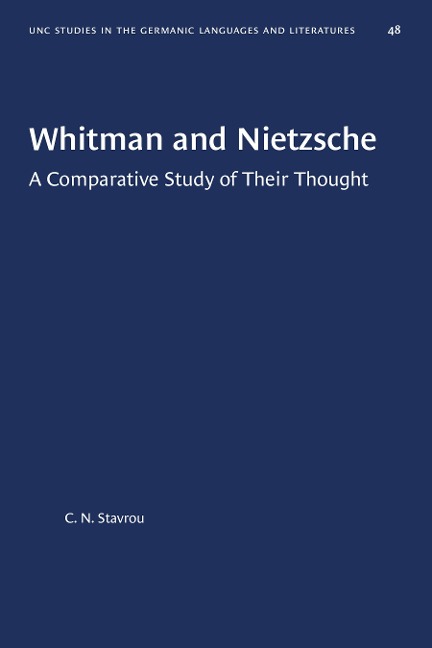 Whitman and Nietzsche - C. N. Stavrou