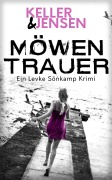 Cover-Bild zum Titel 'Möwentrauer' von 'Stina Jensen, Ivonne Keller'