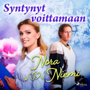 Cover-Bild zum Titel 'Syntynyt voittamaan' von 'Nora Niemi'