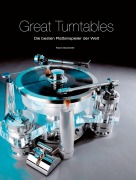 Cover-Bild zum Titel 'Great Turntables: Die besten Plattenspieler der Welt' von 'Robert Glückshöfer'