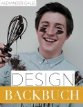 Cover-Bild zum Titel 'Das Designbackbuch' von 'Alexander Galle'