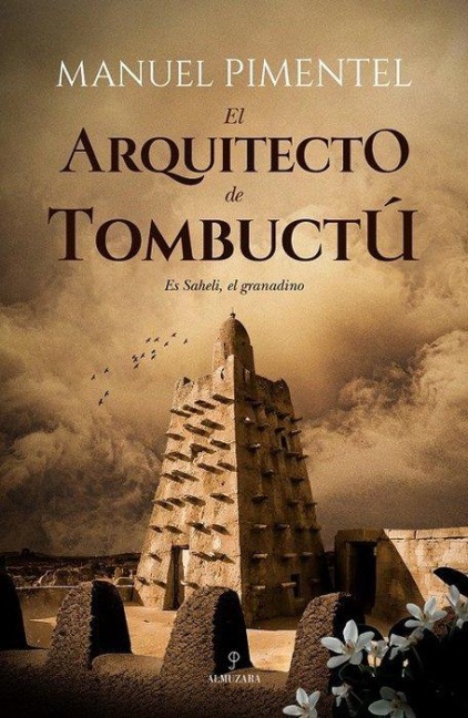El Arquitecto de Tombuctu - Manuel Pimentel Siles