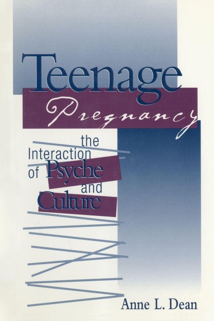 Teenage Pregnancy - Anne L Dean