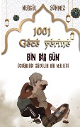 1001 GECE yerine 1001 GÜN - Nurgül Sönmez