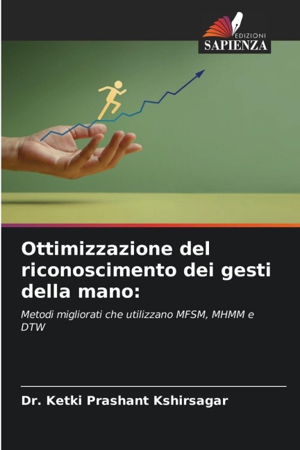 Ottimizzazione del riconoscimento dei gesti della mano: - Ketki Prashant Kshirsagar