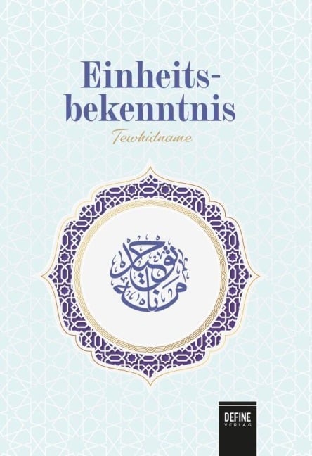 Einheitsbekenntnis - M. Fethullah Gülen